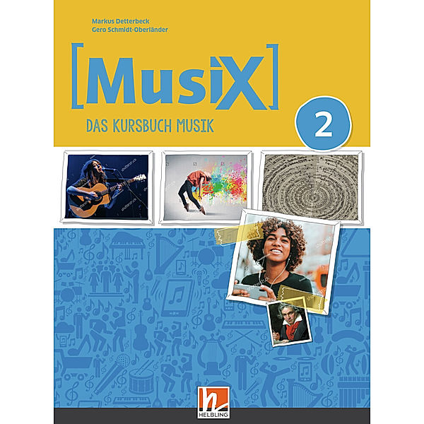 MusiX 2 (Ausgabe ab 2019) Schulbuch, Markus Detterbeck, Gero Schmidt-Oberländer