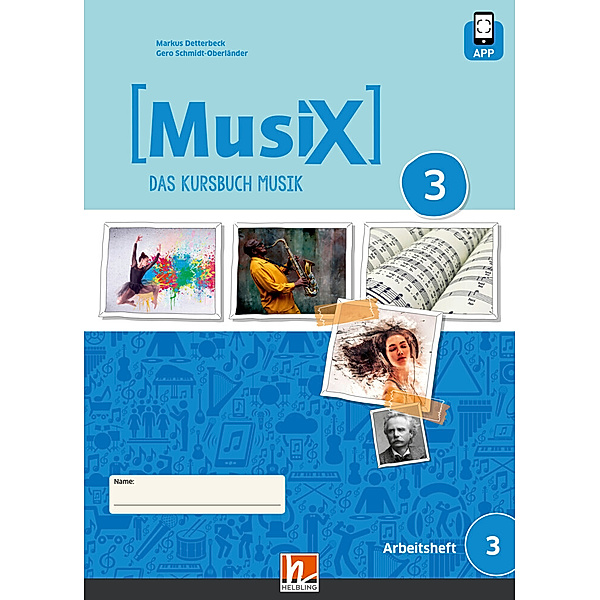 MusiX 3 (Ausgabe ab 2019) Schülerarbeitsheft 3, Markus Detterbeck, Gero Schmidt-Oberländer