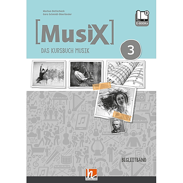 MusiX 3 D (Ausgabe ab 2019) Begleitband, Markus Detterbeck, Gero Schmidt-Oberländer