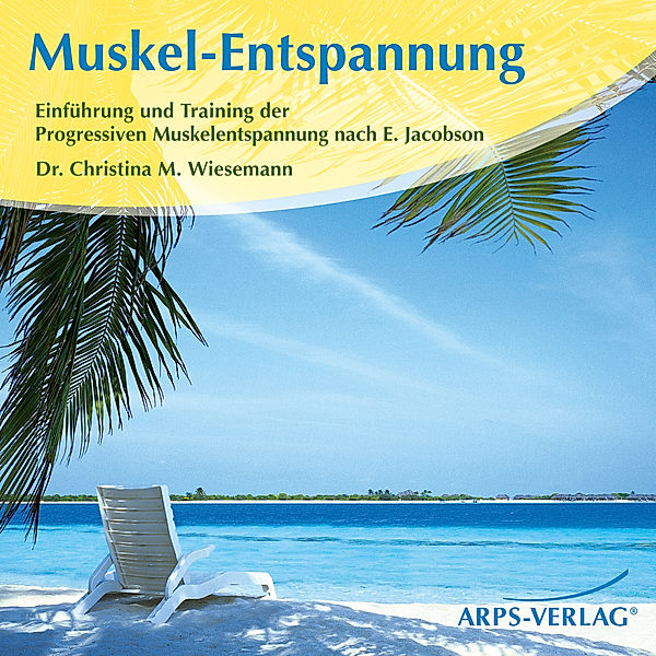 Muskel-Entspannung, Christina M. Wiesemann