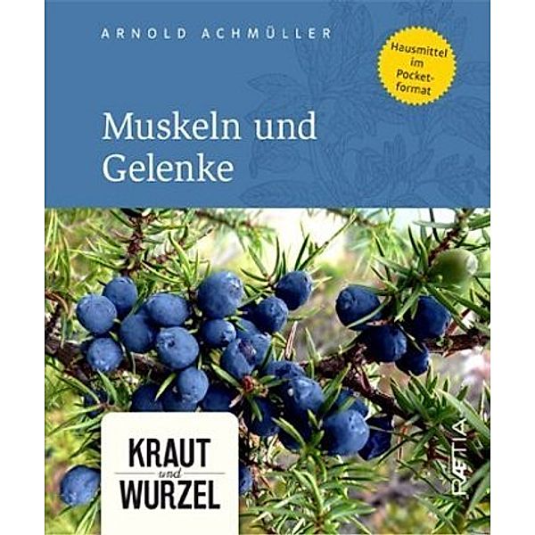 Muskeln und Gelenke, Arnold Achmüller