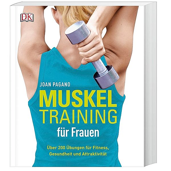 Muskeltraining für Frauen, Joan Pagano