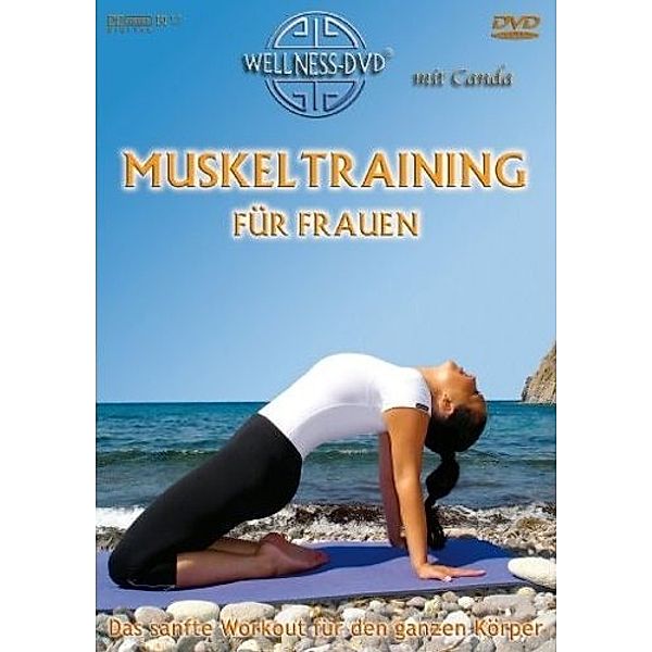 Muskeltraining für Frauen - Das sanfte Workout für den ganzen Körper, Canda