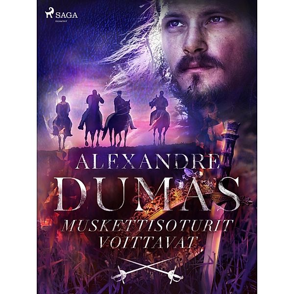 Muskettisoturit voittavat / Muskettisoturit palaavat Bd.5, Alexandre Dumas