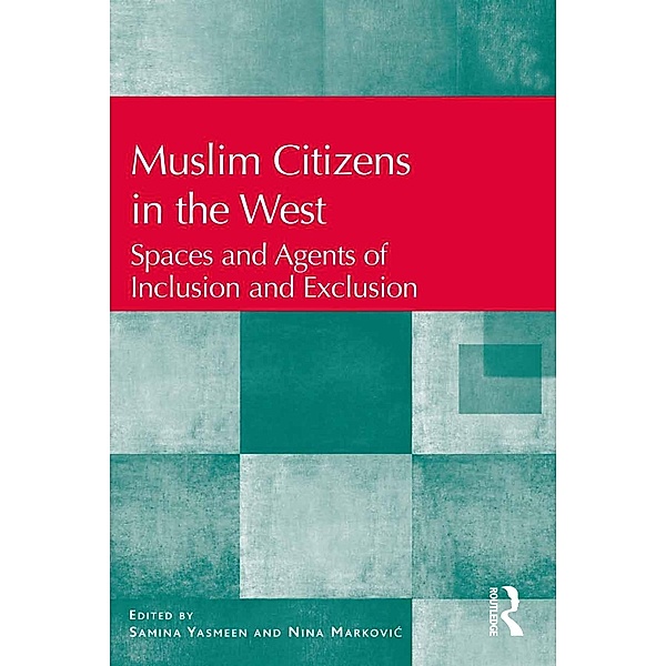 Muslim Citizens in the West, Nina Markovi?