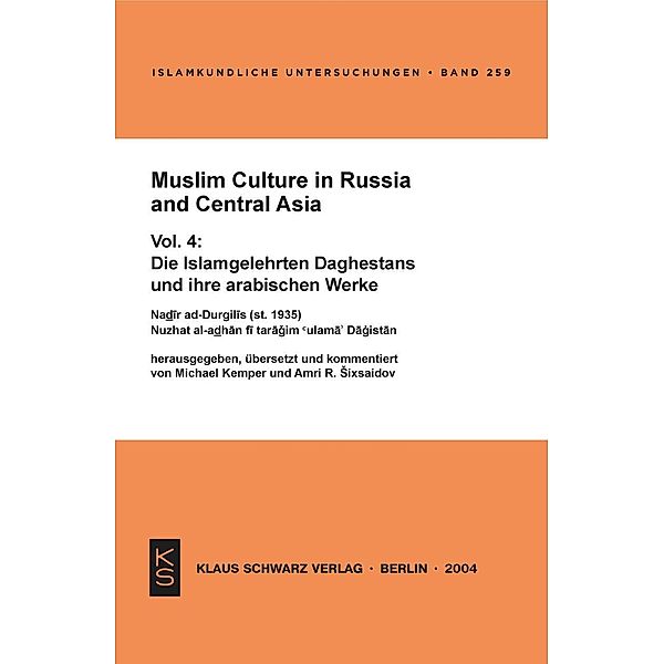 Muslim Culture in Russia and Central Asia / Islamkundliche Untersuchungen Bd.259