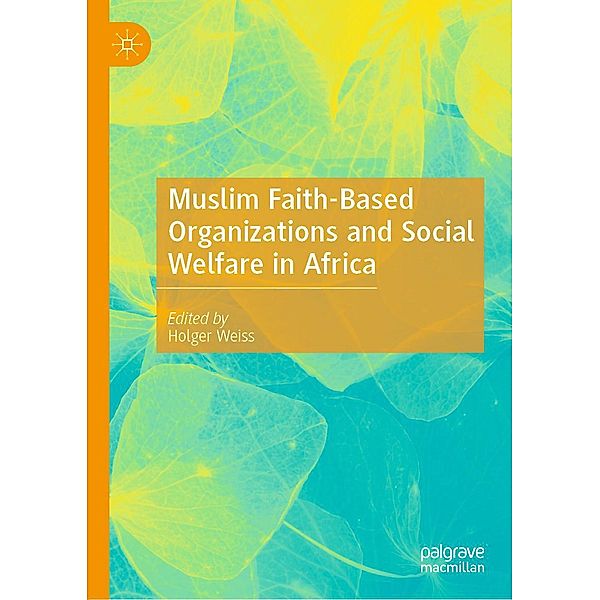 Muslim Faith-Based Organizations and Social Welfare in Africa / Progress in Mathematics