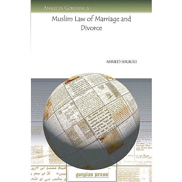 Muslim Law of Marriage and Divorce, Ahmed Shukri