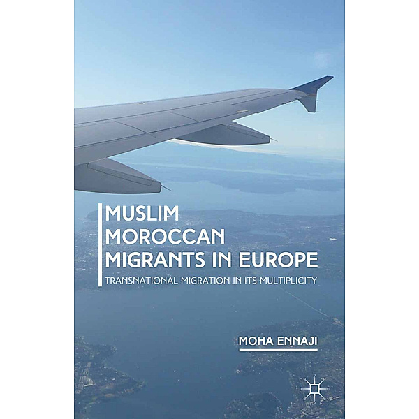 Muslim Moroccan Migrants in Europe, M. Ennaji