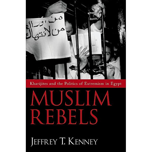 Muslim Rebels, Jeffrey T. Kenney