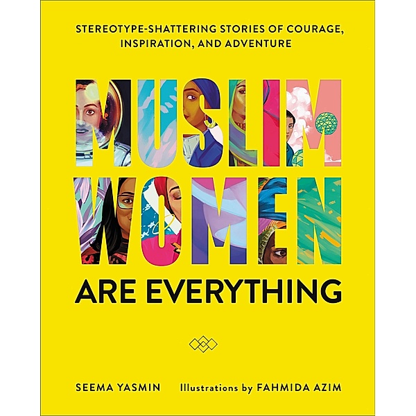 Muslim Women Are Everything, Seema Yasmin