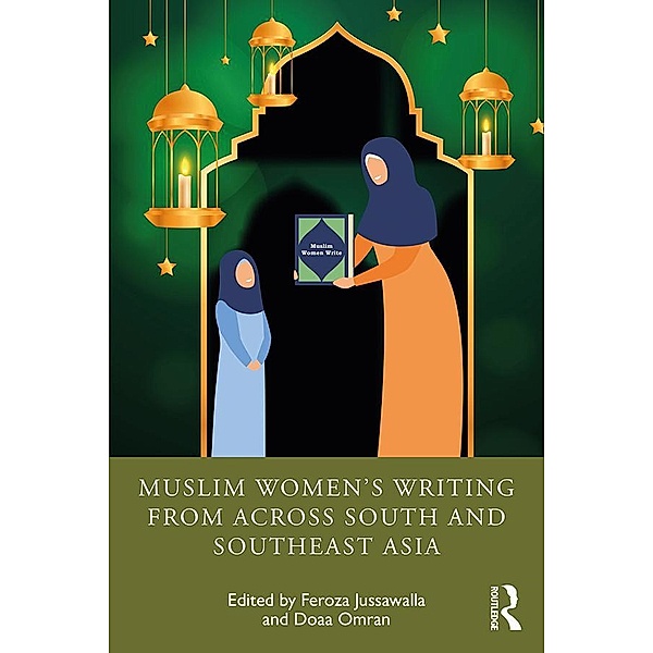 Muslim Women's Writing from across South and Southeast Asia
