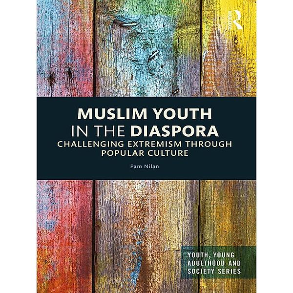 Muslim Youth in the Diaspora, Pam Nilan