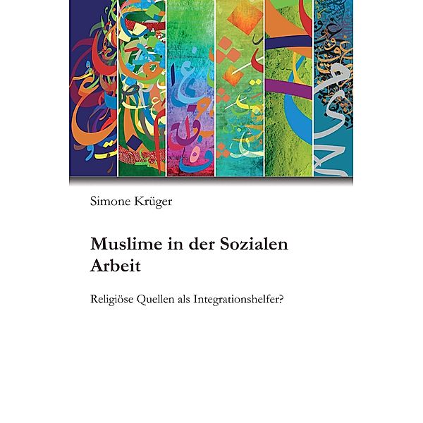 Muslime in der Sozialen Arbeit / tredition, Simone Krüger