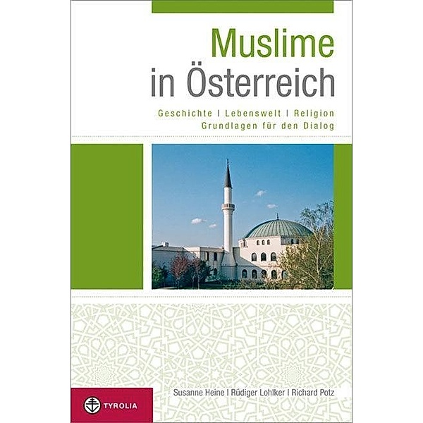 Muslime in Österreich, Rüdiger Lohlker, Susanne Heine, Richard Potz