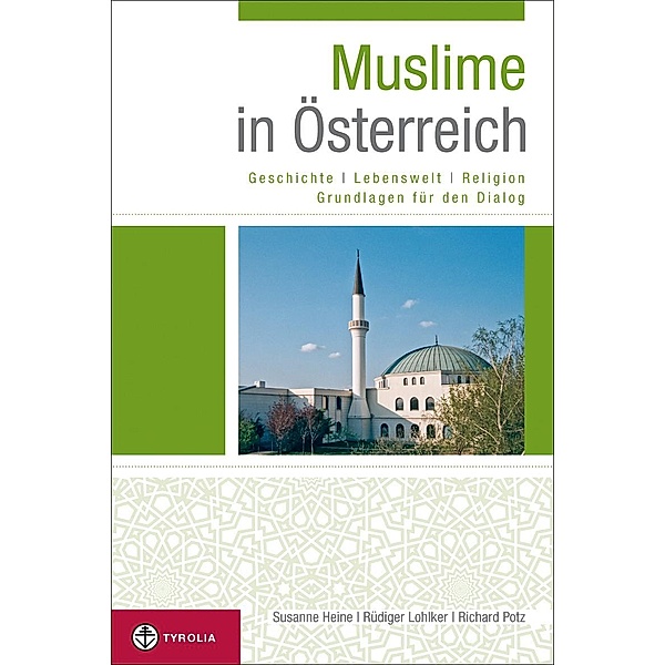 Muslime in Österreich, Susanne Heine, Rüdiger Lohlker, Richard Potz