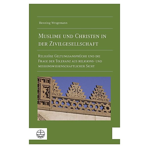 Muslime und Christen in der Zivilgesellschaft, Henning Wrogemann