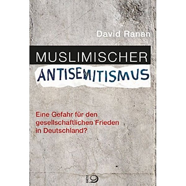 Muslimischer Antisemitismus, David Ranan