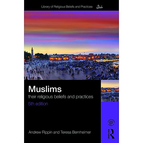 Muslims, Teresa Bernheimer, Andrew Rippin