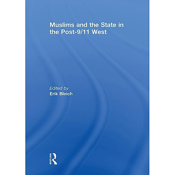 Muslims and the State in the Post-9/11 West