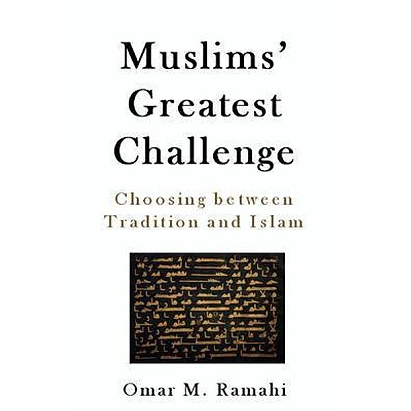 Muslims' Greatest Challenge, Omar Ramahi