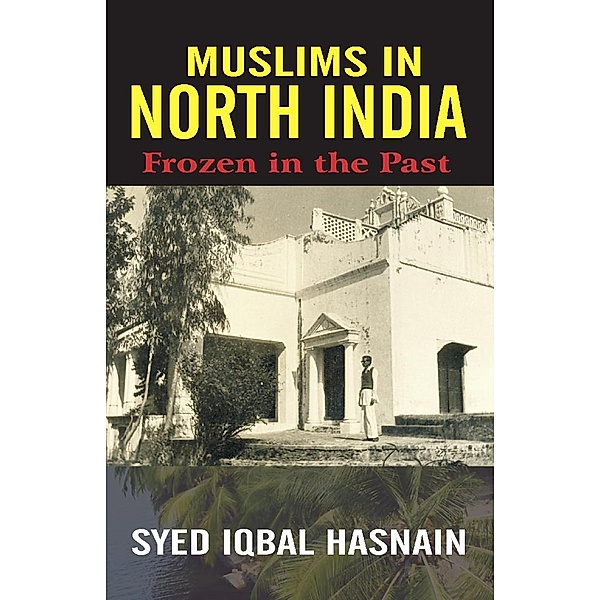 Muslims in North India / Har-Anand Publications Pvt Ltd, Syed Iqbal Hasnain
