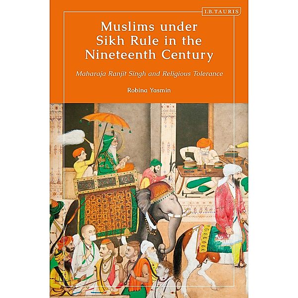 Muslims under Sikh Rule in the Nineteenth Century, Robina Yasmin
