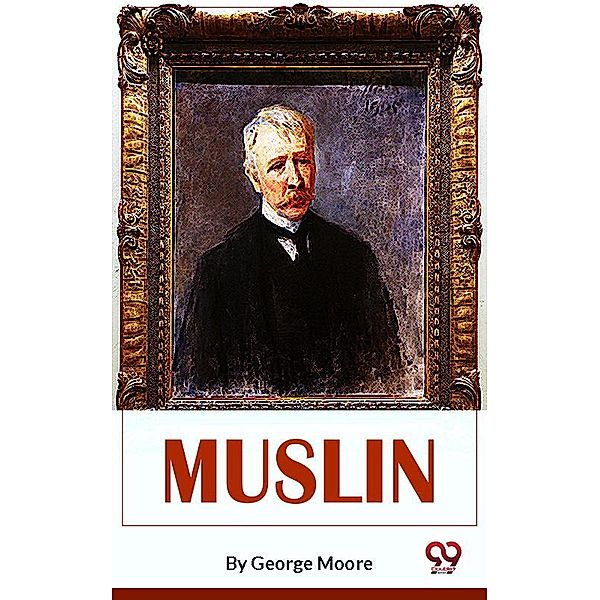 Muslin, George Moore