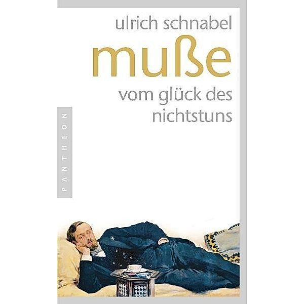 Muße, Ulrich Schnabel
