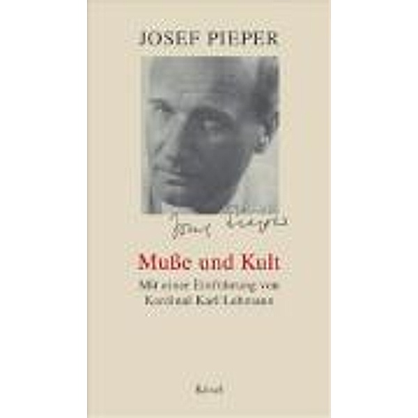 Muße und Kult, Josef Pieper