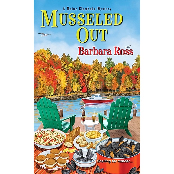 Musseled Out / A Maine Clambake Mystery Bd.3, Barbara Ross