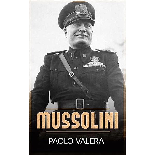 Mussolini, Paolo Valera