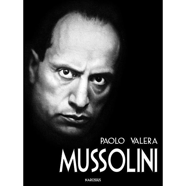 Mussolini, Paolo Valera