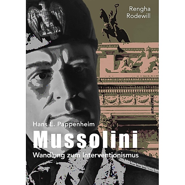 Mussolini, Rengha Rodewill, Hans E. Pappenheim