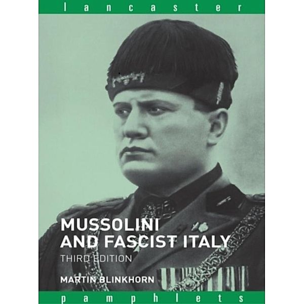 Mussolini and Fascist Italy, Martin Blinkhorn