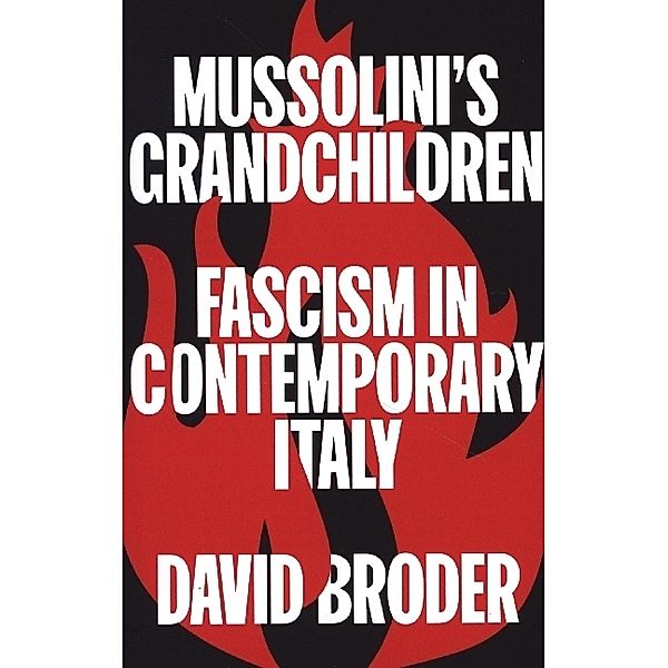 Mussolini's Grandchildren, David Broder