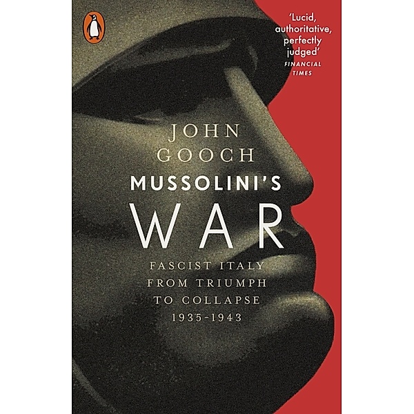Mussolini's War, John Gooch