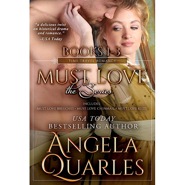 Must Love Series Boxed Set: Time Travel Romances, Angela Quarles