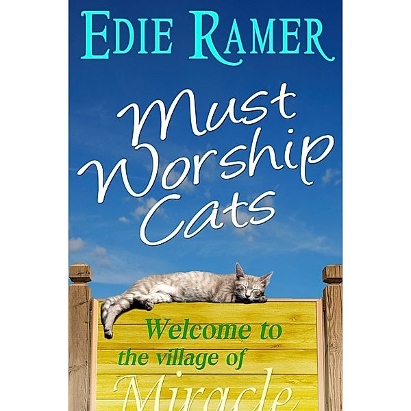 Must Worship Cats, Edie Ramer