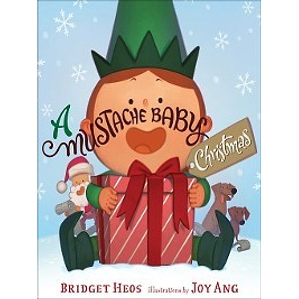 Mustache Baby: A Mustache Baby Christmas, Bridget Heos