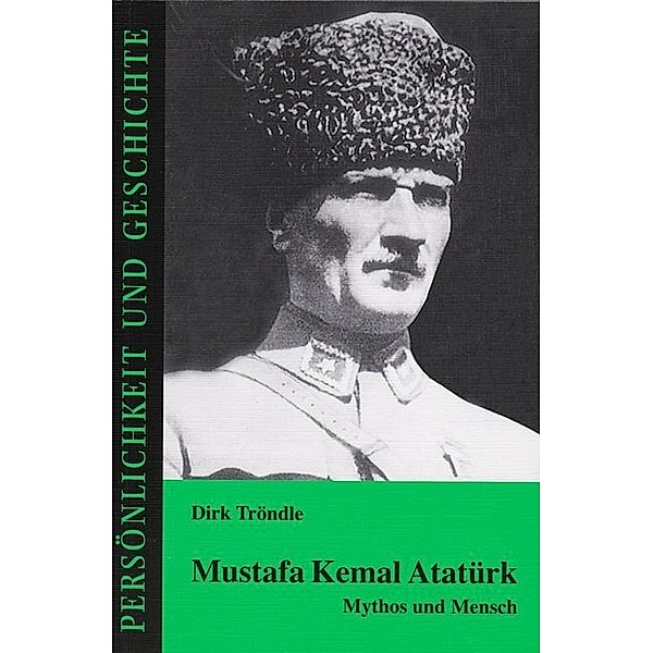 Mustafa Kemal Atatürk, Dirk Tröndle