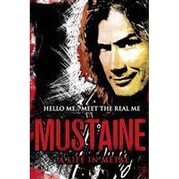 Mustaine: A Life in Metal, Dave Mustaine