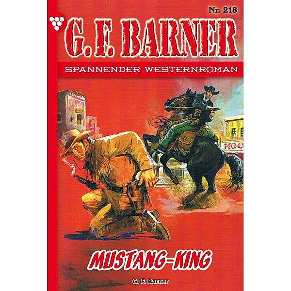 Mustang-King / G.F. Barner Bd.218, G. F. Barner