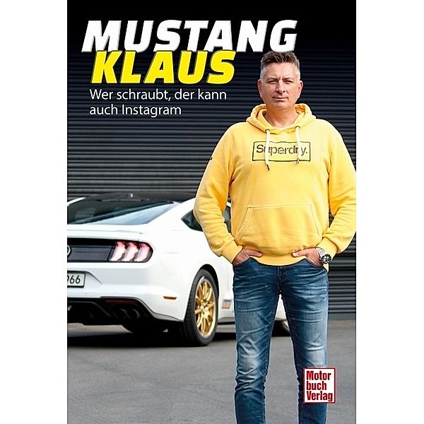 Mustang-Klaus, Klaus Stadler