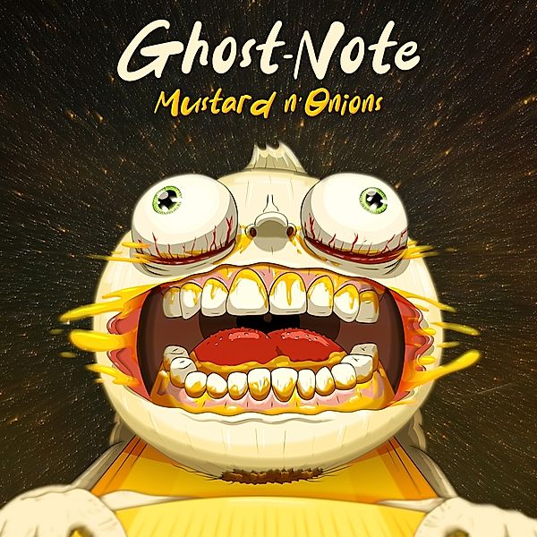 Mustard n'Onions (Colored Vinyl), Ghost-Note