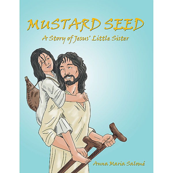 Mustard Seed, Anna Maria Salome