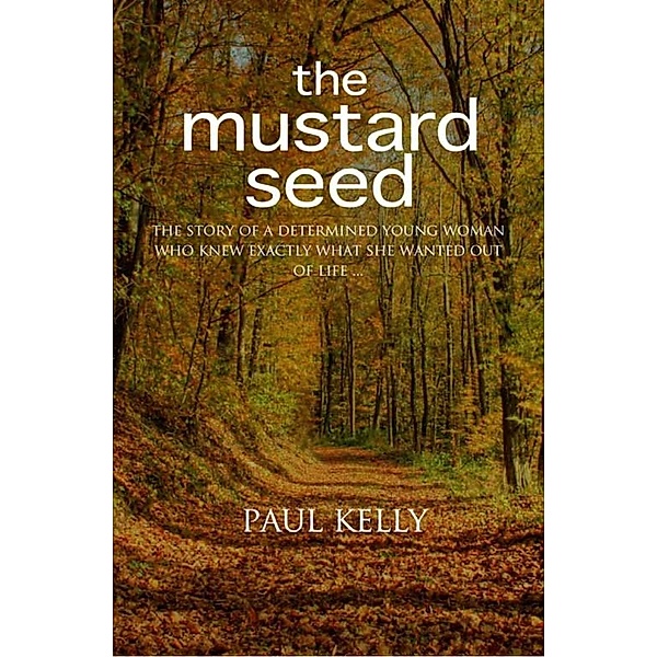 Mustard Seed, Paul Kelly