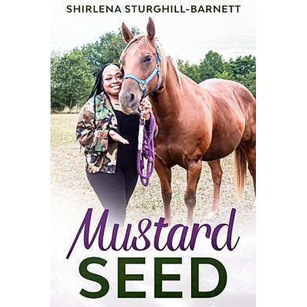 Mustard Seed, Shirlena Sturghill-Barnett