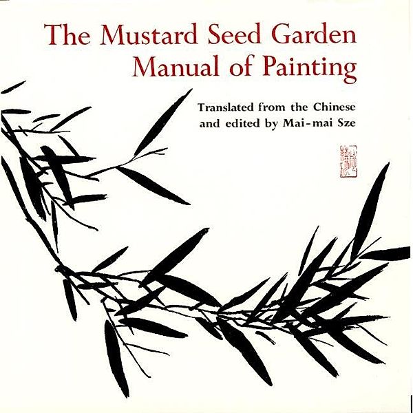 Mustard Seed Garden Manual of Painting / Bollingen Series