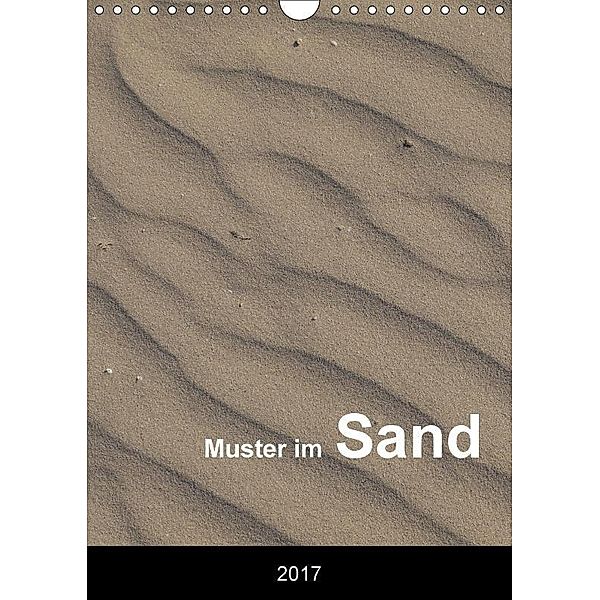 Muster im Sand (Wandkalender 2017 DIN A4 hoch), Christian Dreher